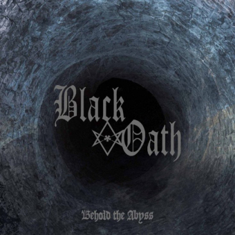 BLACK OATH Behold the Abyss (BLACK) [VINYL 12"]